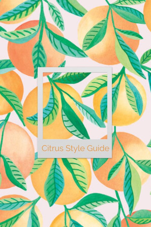 Styling with Citrus Guide