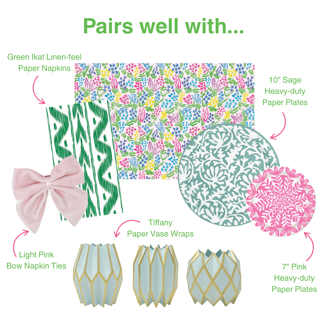 Pairs well with graphic: Green Ikat Linen-feel Paper Napkins, Light Pink Bow Napkin Ties, Tiffany Paper Vase Wraps, Secret Garden Rectangle Paper Placemats, 10-inch Sage Heavy-duty Paper Plates, and 7-inch Pink Heavy-duty Paper Plates