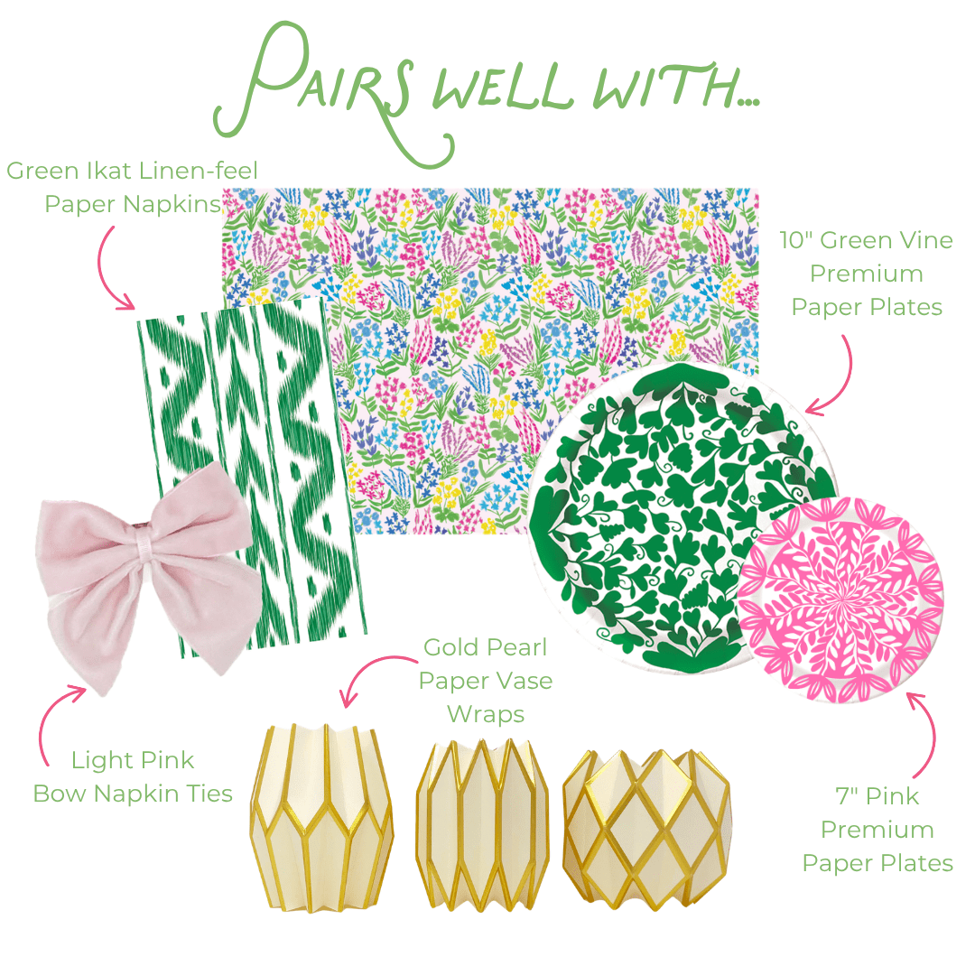 Pairs well with graphic: Green Ikat Linen-feel Paper Napkins, Light Pink Bow Napkin Ties, Tiffany Paper Vase Wraps, Secret Garden Rectangle Paper Placemats, 10-inch Vine Premium Paper Plates, and 7-inch Pink Premium Paper Plates