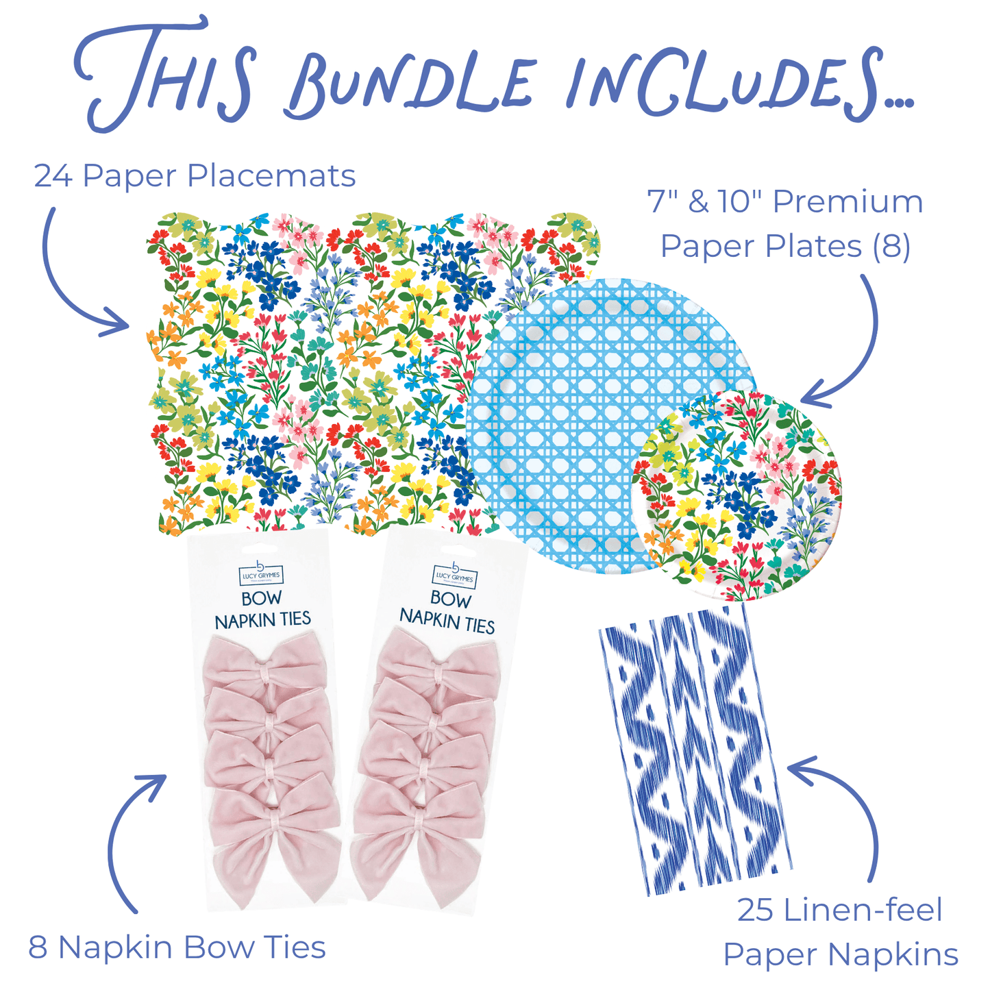 This bundle includes graphic showing 24 scallop-edged paper placemats in a colorful wildflower print, 8 7-inch and 10-inch paper plates in a blue woven cane grid and colorful wildflower print, 25 blue ikat linen-feel paper napkins and 2 packs of pink velvet bow napkin ties.