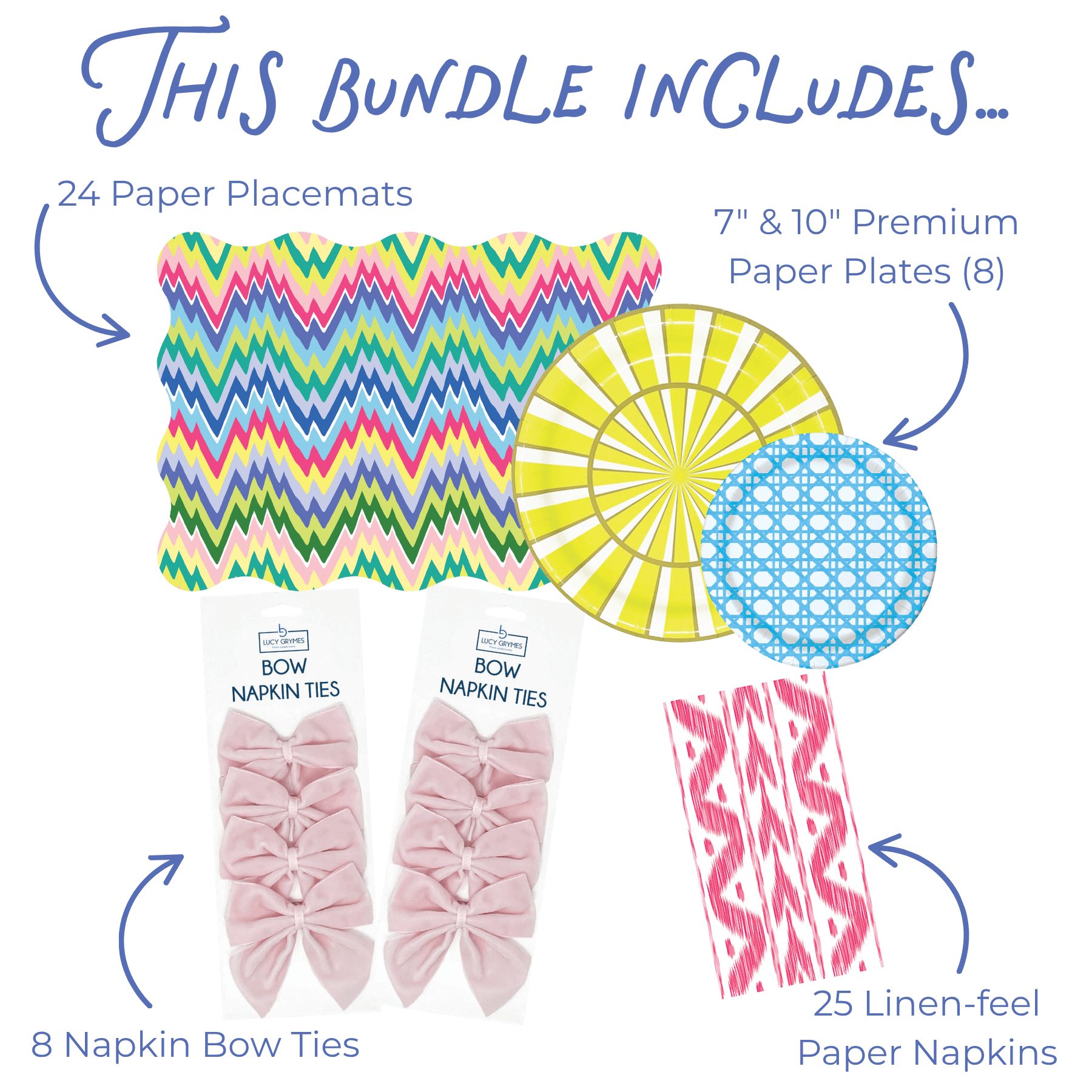 This bundle includes graphic showing 24 scallop-edged paper placemats in a multicolor zigzag print, 8 7-inch and 10-inch paper plates in a yellow sunburst stripe and blue woven cane grid pattern, 8 light pink velvet bow napkin ties, and 25 pink ikat linen-feel paper napkins.