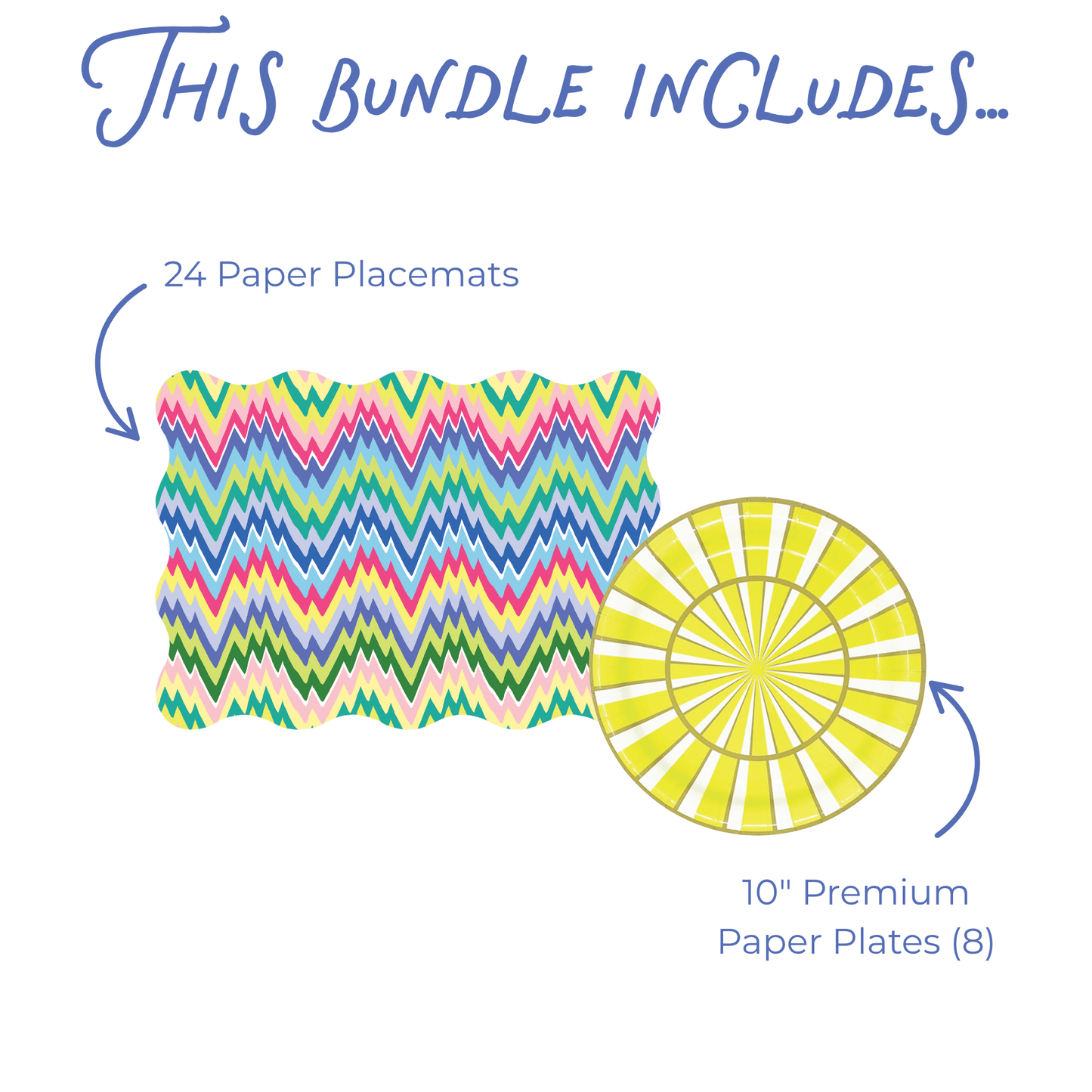 This bundle includes graphic showing 24 scallop-edged paper placemats in a multicolor zigzag print and 8 10-inch paper plates in a yellow sunburst stripe pattern.
