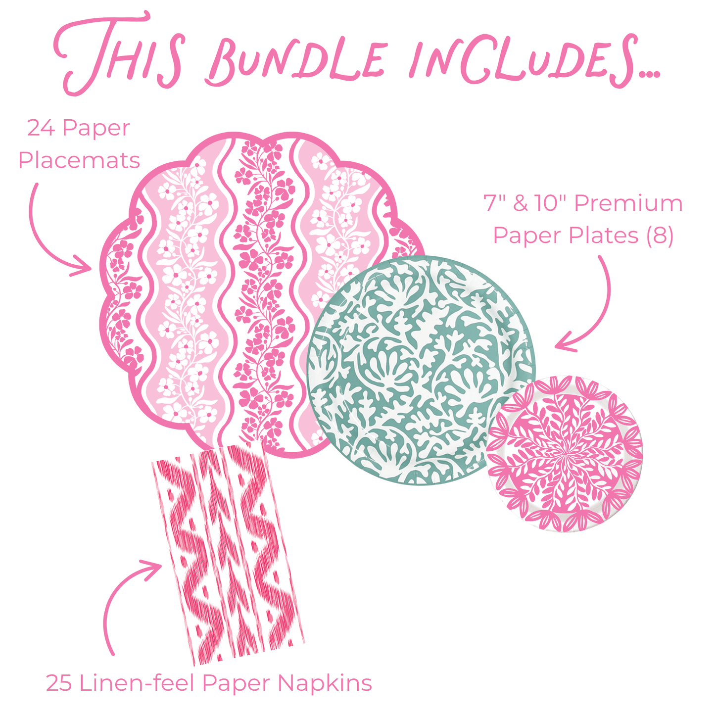'This bundle includes' illustration in soft pink damask floral style: 24 scalloped pink placemats featuring white floral vines on wavy pink background, 8 premium paper plates (four 7" and four 10") with teal-and-white coral mandala and pink floral mandala designs, 25 linen-feel paper napkins printed in pink hand-sketched ikat zigzag pattern; framed by repeating pink hibiscus and foliage border.