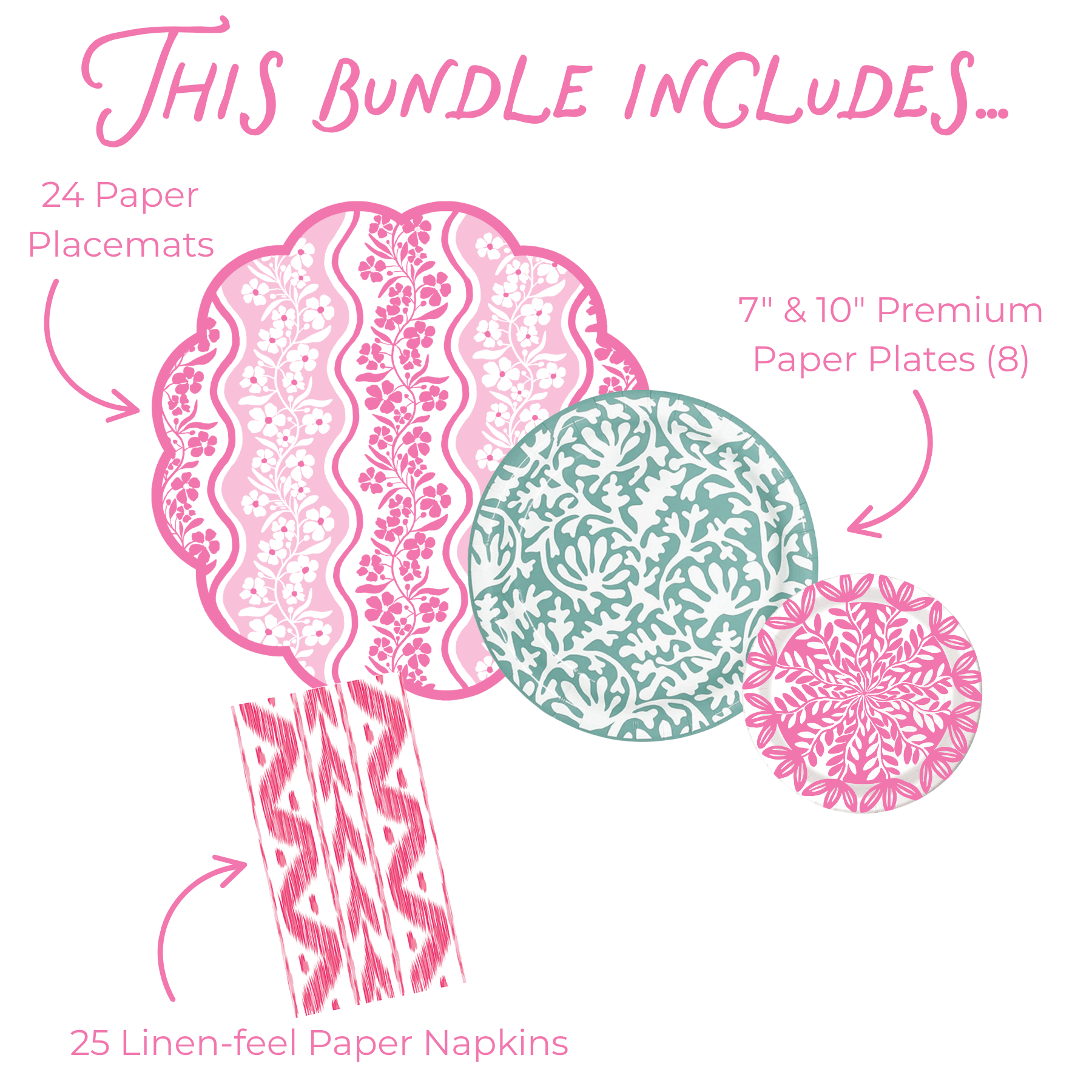 'This bundle includes' illustration in soft pink damask floral style: 24 scalloped pink placemats featuring white floral vines on wavy pink background, 8 premium paper plates (four 7" and four 10") with teal-and-white coral mandala and pink floral mandala designs, 25 linen-feel paper napkins printed in pink hand-sketched ikat zigzag pattern; framed by repeating pink hibiscus and foliage border.