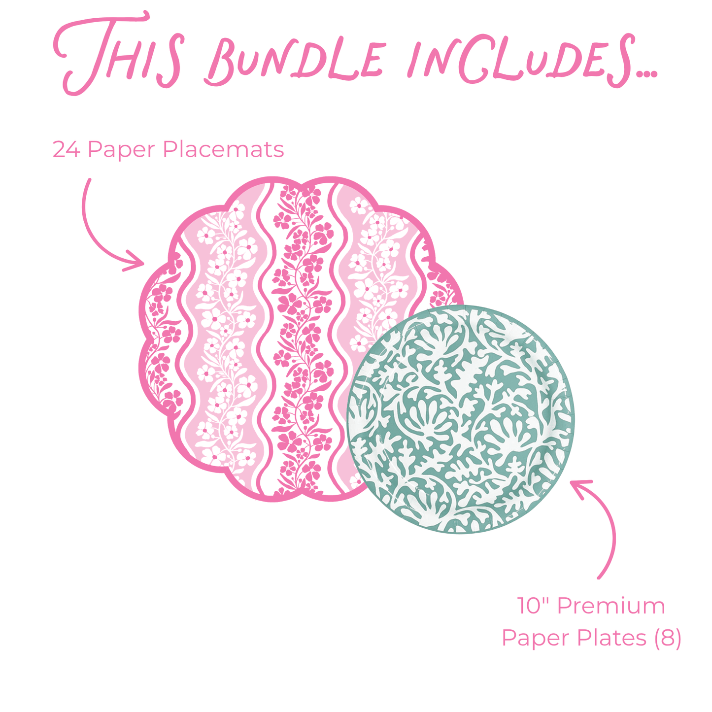 'This bundle includes' illustration in soft pink: 24 scalloped placemats featuring white outlined floral vines on pink wavy background, 8 premium 10" round paper plates with teal-and-white coral/seaweed mandala design; framed by repeating pink floral damask border